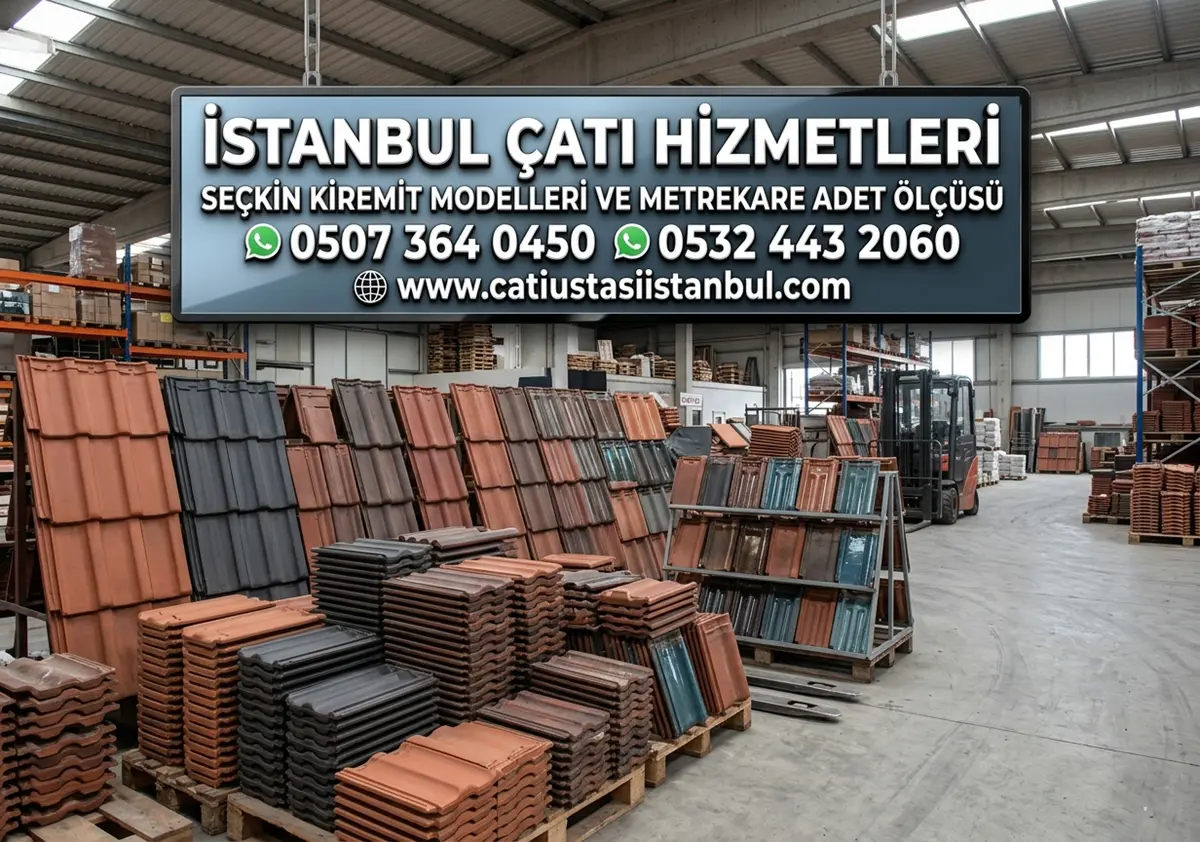 SEÇKİN KİREMİT MODELLERİ VE METREKARE ADET ÖLÇÜSÜ