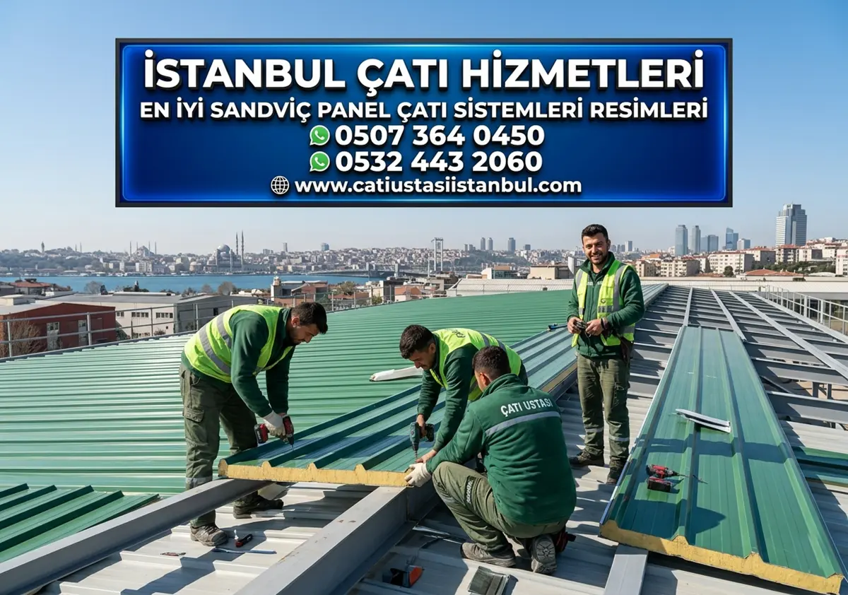 En İyi Sandviç Panel Çatı Sistemleri ve Uygulama Resimleri
