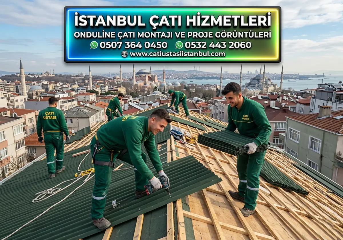 Onduline Çatı Montajı ve Proje Uygulama Görüntüleri