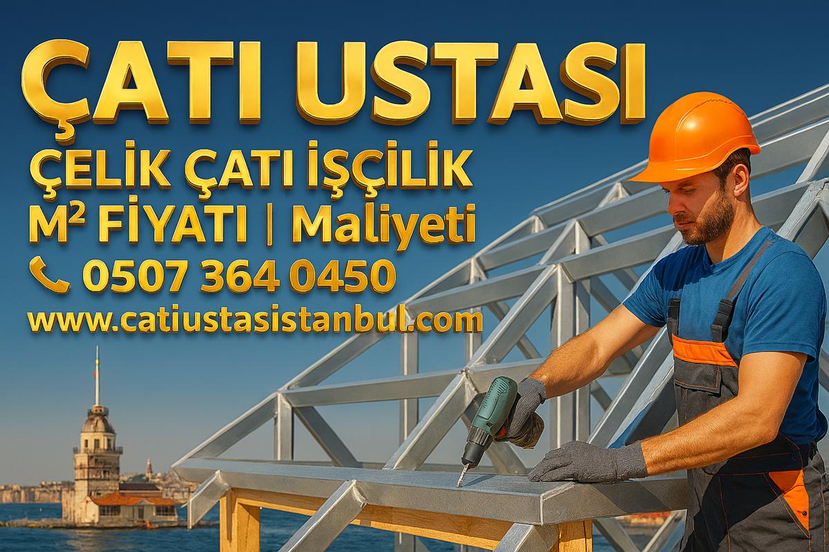ÇELİK ÇATI İŞÇİLİK M² FİYATI । Maliyeti ÇELİK ÇATI İŞÇİLİK M² FİYATI । Maliyeti